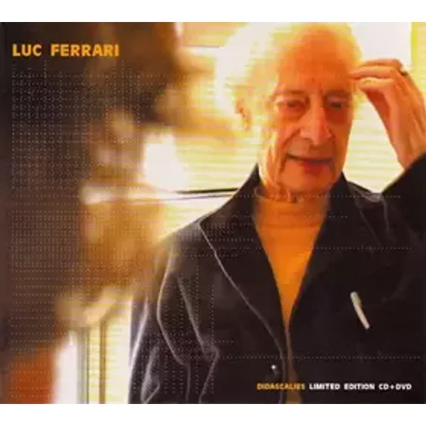 Didascalies - Luc Ferrari