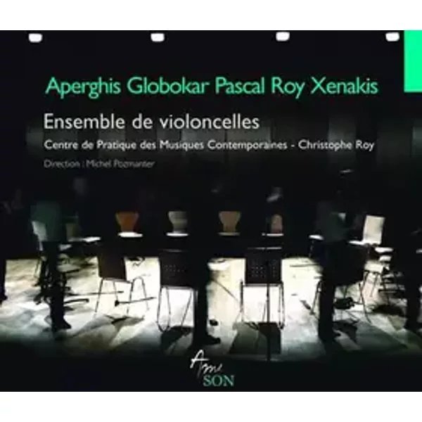 Ensemble De Violoncelles - Iannis Xenakis, Georges Aperghis, Vinko Globokar, Robert Pascal, Camille Roy