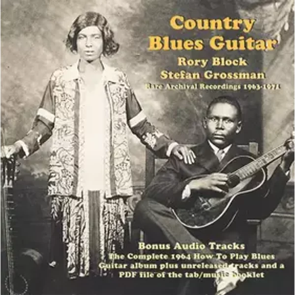 Country Blues Guitar - Rory Block, Stefan Grossman