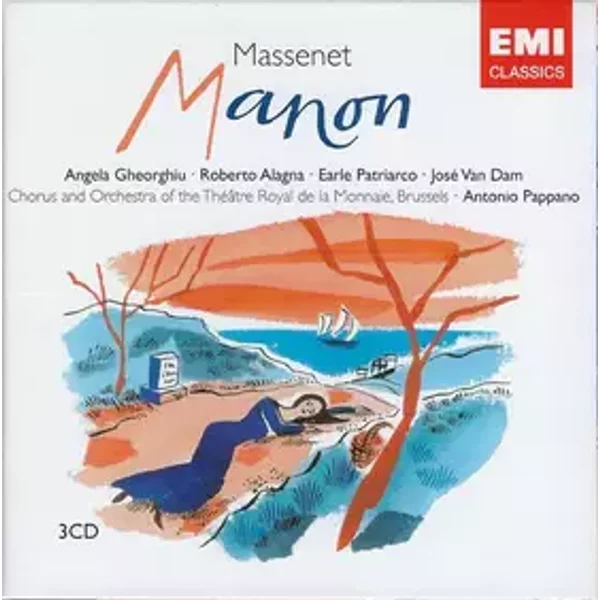 Manon - Jules Massenet, José van Dam, Roberto Alagna, Angela Gheorghiu, Antonio Pappano, Orchestre Du Théâtre Royal De La Monnaie, Choeurs Du Théâtre Royal De La Monnaie, Earle Patriarco
