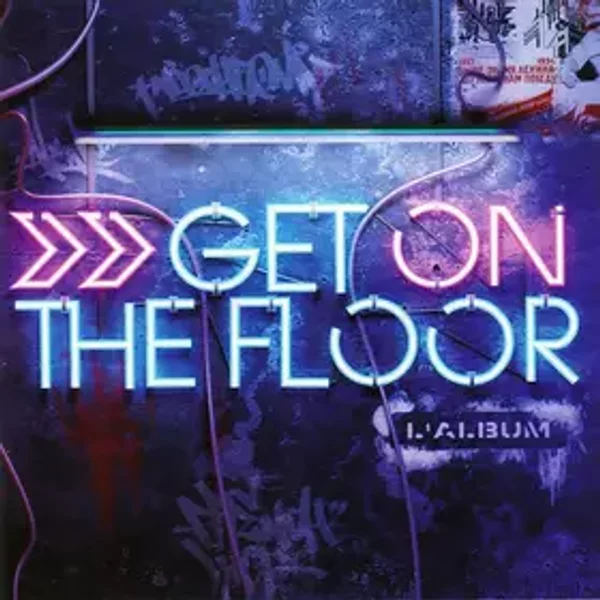 Get On The Floor - L'Album - Various
