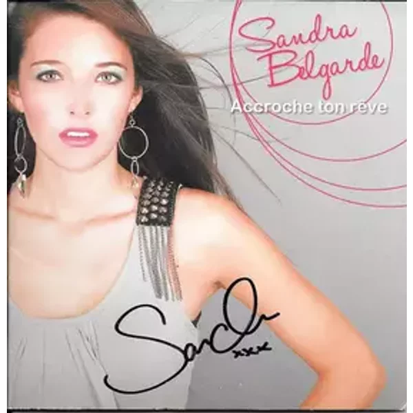 Accroche Ton Rêve / Je Sais, Je Sais - Sandra Belgarde