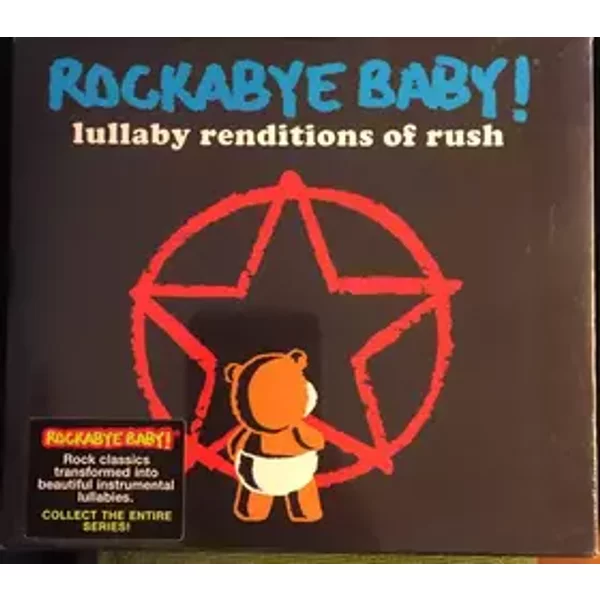 Rockabye Baby! Lullaby Renditions of Rush - Andrew Bissell