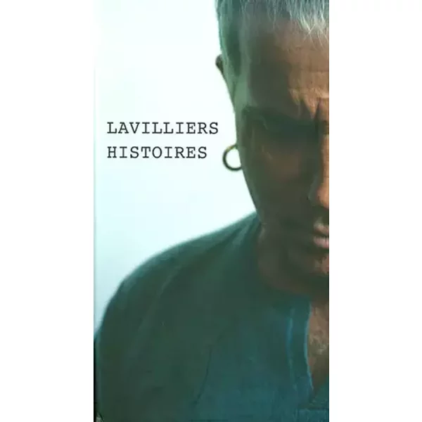 Histoires - Bernard Lavilliers