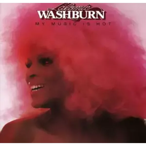 My Music Is Hot - Lalomie Washburn