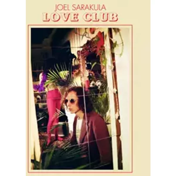 Love Club - Joel Sarakula