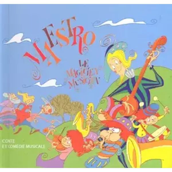 Le Magicien Musicien - Maestro
