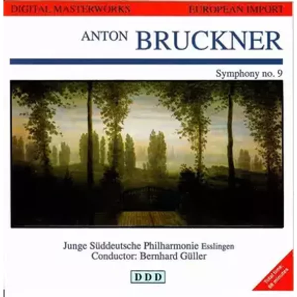 Symphony No. 9 - Anton Bruckner, Bernhard Güller, Junge Süddeutsche Philharmonie Esslingen