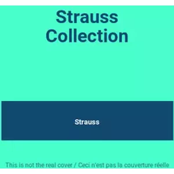 Strauss Collection - Strauss