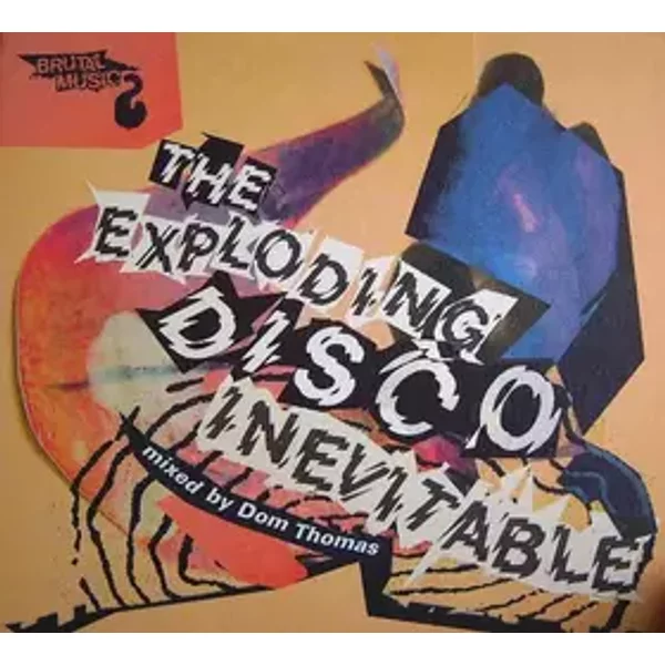 The Exploding Disco Inevitable - Dominic Thomas