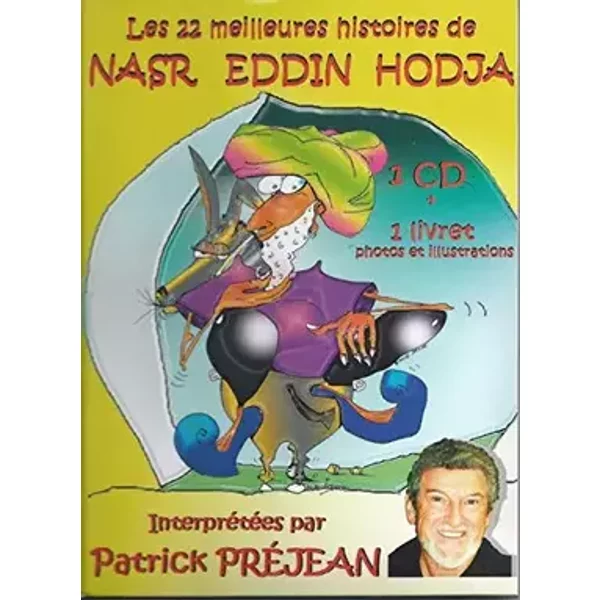 Les 22 Meilleures Histoires de Nasr Eddin Hodja