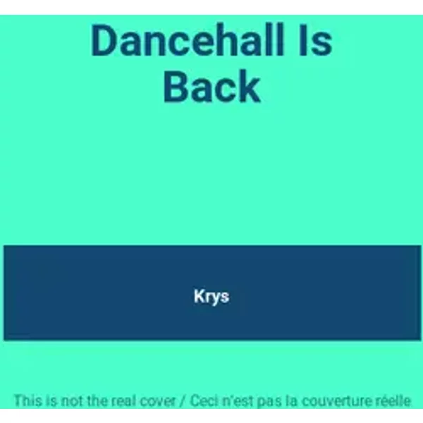Dancehall Is Back - Krys