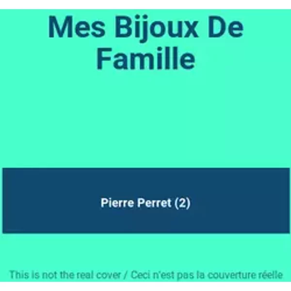 Mes Bijoux De Famille - Pierre Perret (2)