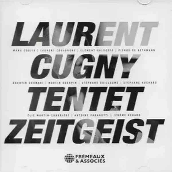 Zeitgeist - Laurent Cugny Tentet