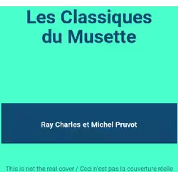 Les Classiques du Musette - Ray Charles, Michel Pruvot