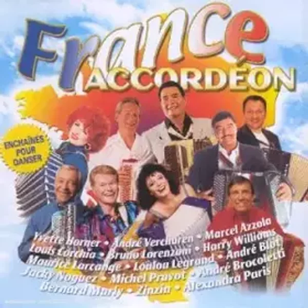 France Accordéon - Artistes Divers, André Verchuren, Yvette Horner, Louis Corchia, Michel Pruvot