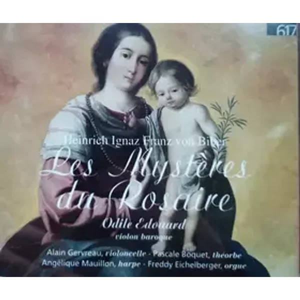 Les Mystères Du Rosaire - Heinrich Ignaz Franz Biber, Freddy Eichelberger, Odile Edouard, Pascale Boquet, Alain Gervreau, Angélique Mauillon