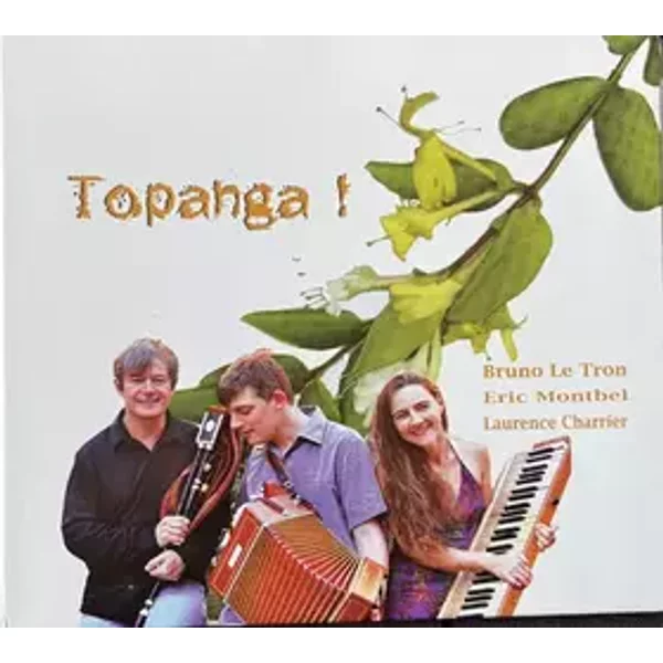 Topanga ! - Eric Montbel, Bruno Le Tron, Laurence Charrier