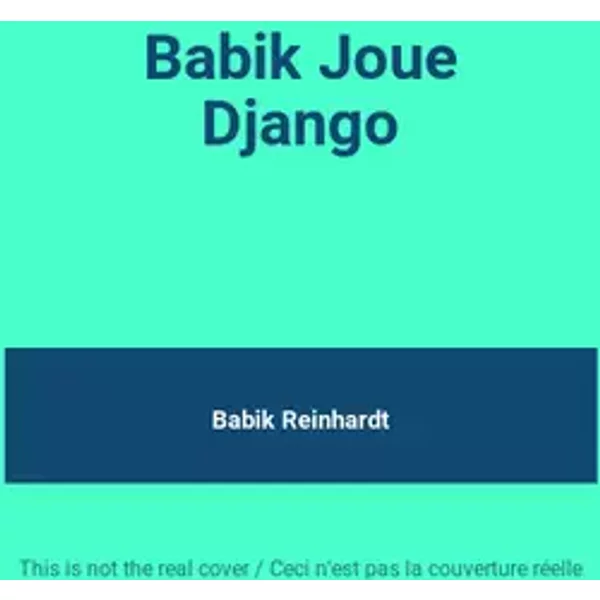 Babik Joue Django - Babik Reinhardt