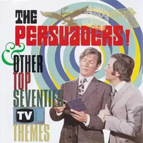 The Persuaders & Other Top Seventies TV Themes - Various