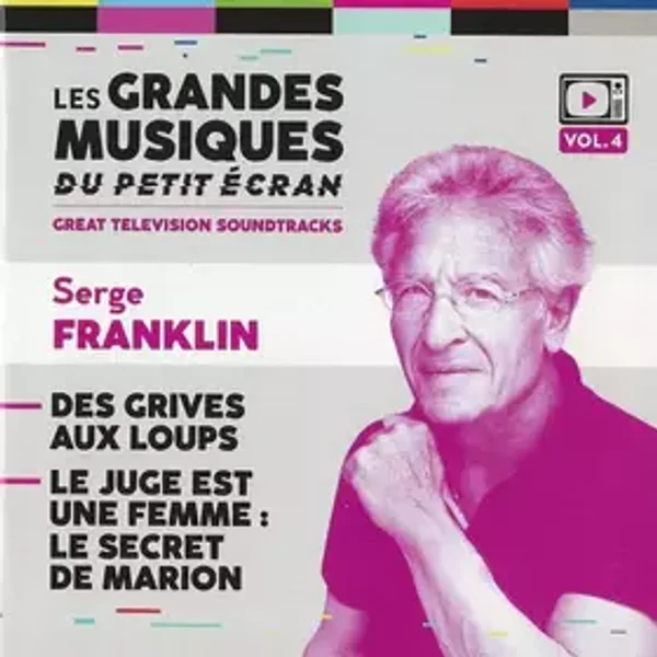 Des Grives Aux Loups / Le Juge Est Une Femme : Le Secret De Marion - Serge Franklin