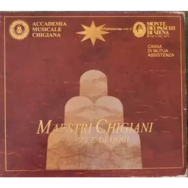 Maestri Chigiani Di Ieri E Di Oggi - Johann Sebastian Bach, Muzio Clementi, Luigi Boccherini, Joseph Haydn, Mauro Giuliani (2), Fernando Sor, Luis De Milán, Enrique Granados, Gaspar Sanz, Gaspar Cassadó, John W. Duarte