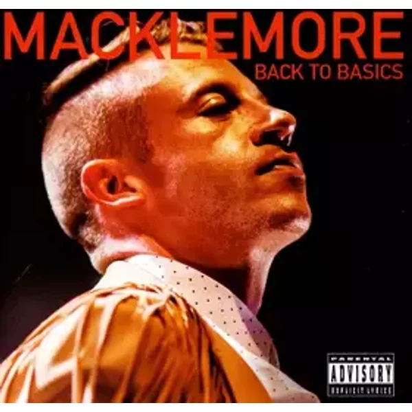 Back To Basics - Macklemore