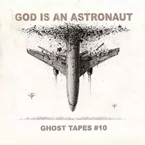 Ghost Tape #10 - God Is An Astronaut