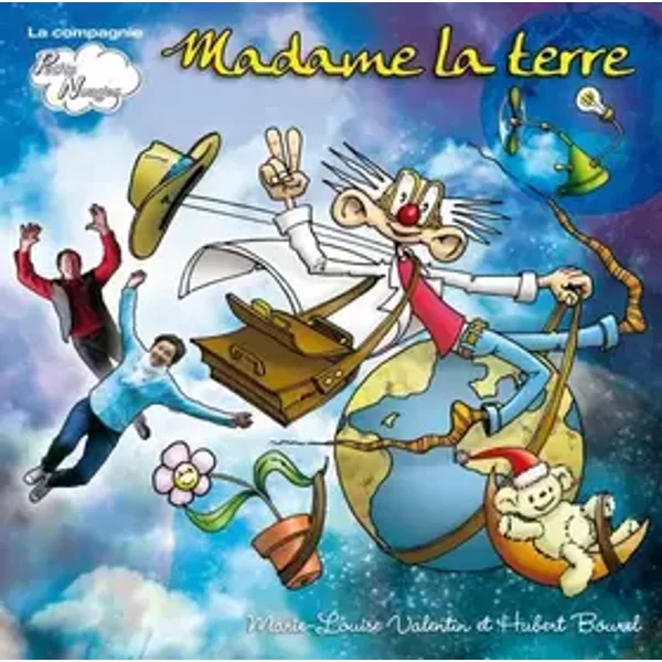 Madame la Terre - Bourel Hubert, Valentin Marie-Louise
