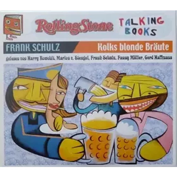 Kolks Blonde Bräute - Harry Rowohlt, Frank Schulz (2), Marion Von Stengel, Fanny Müller, Gerd Haffmans