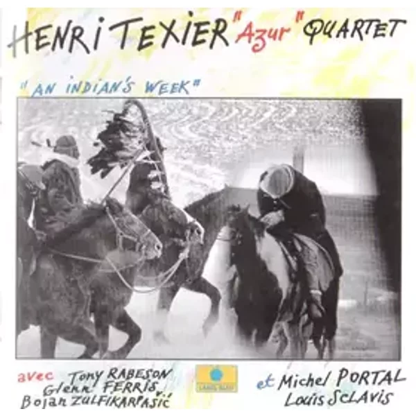 "An Indian's Week" - Henri Texier Azur Quartet