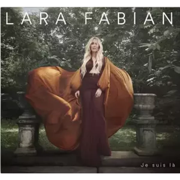 Je Suis Là - Lara Fabian