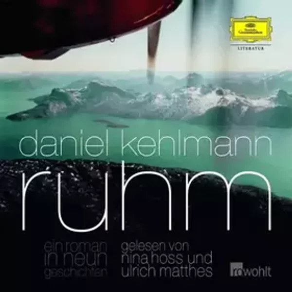 Ruhm - Daniel Kehlmann