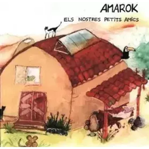 Els Nostres Petits Amics - Amarok
