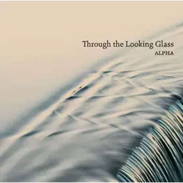 Through The Looking Glass - Alpha (58), Peter Navarro-Alonso
