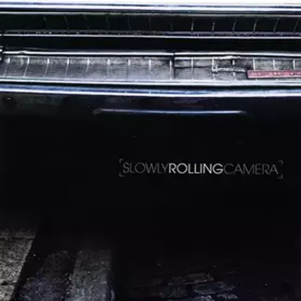 Slowly Rolling Camera - Slowly Rolling Camera