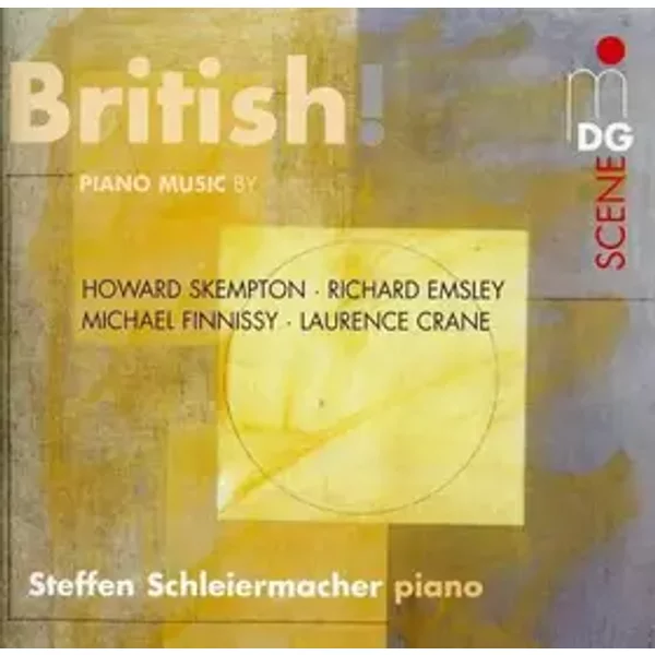British! - Steffen Schleiermacher, Michael Finnissy, Howard Skempton, Richard Emsley, Laurence Crane