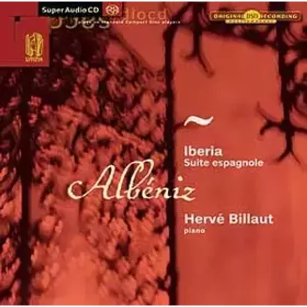 Albeniz - Iberia / Suite Espagnole (2 SACD hybrides) - Hervé Billaut