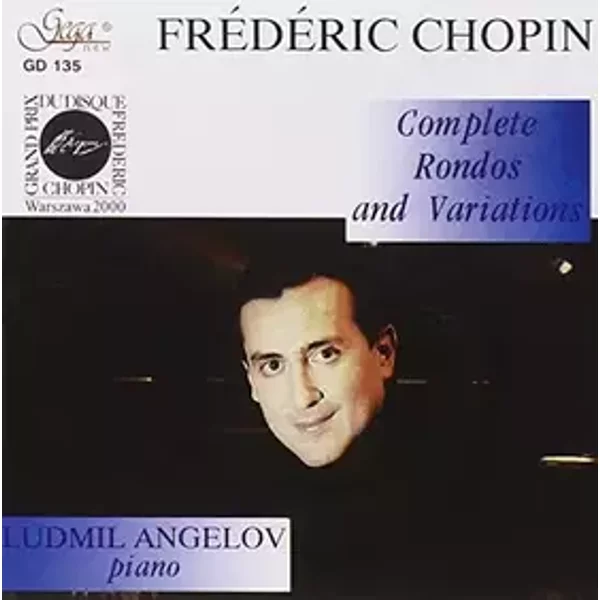 Chopin; Rondo, Op.1. - Frédéric Chopin, Ludmil Angelov