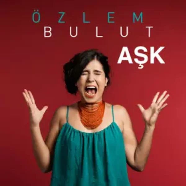 Aşk - Özlem Bulut