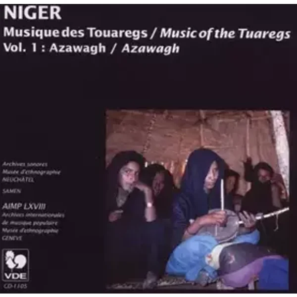 Niger: Musique Des Touaregs Vol. 1 - Azawagh = Niger: Music Of The Tuaregs Vol.1 - Azawagh - Various