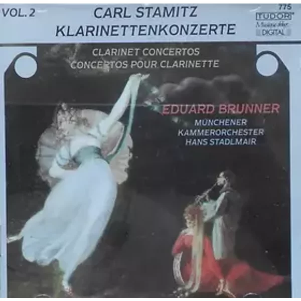 Klarinettenkonzerte = Clarinet Concertos = Concertos Pour Clarinette Vol. 2 - Eduard Brunner, Münchener Kammerorchester, Hans Stadlmair, Carl Stamitz