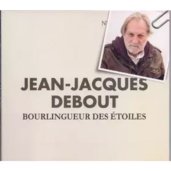 Bourlingueur Des Étoiles - Jean-Jacques Debout