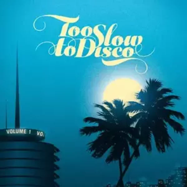 Too Slow to Disco - Multi-Interprètes