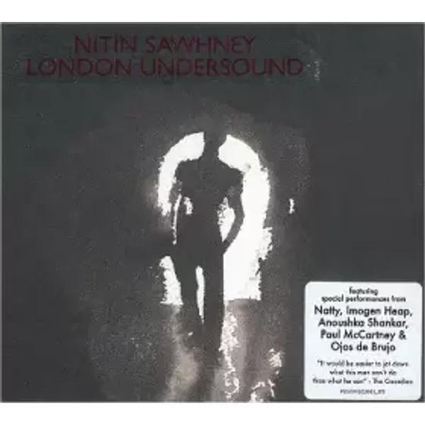 London Undersound - Nitin Sawhney