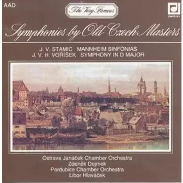 Symphonies By Old Czech Masters - Jan Václav Antonín Stamic, Libor Hlaváček, Jan Václav Hugo Voříšek, Ostrava Janáček Chamber Orchestra, The Czech Philharmonic Chamber Orchestra, Zdeněk Dejmek