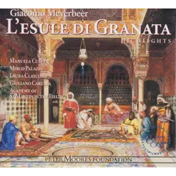 L'esule Di Granata (Highlights) - Giacomo Meyerbeer