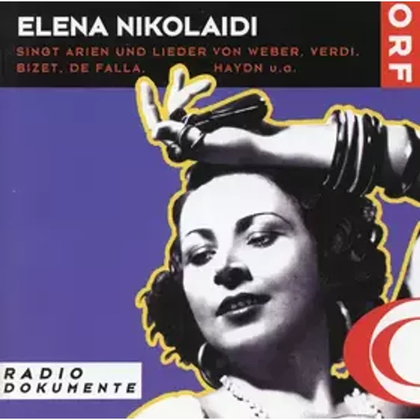 Singt Arien Und Lieder Von Weber, Verdi, Bizet, De Falla, Haydn U.A. - Elena Nikolaidi