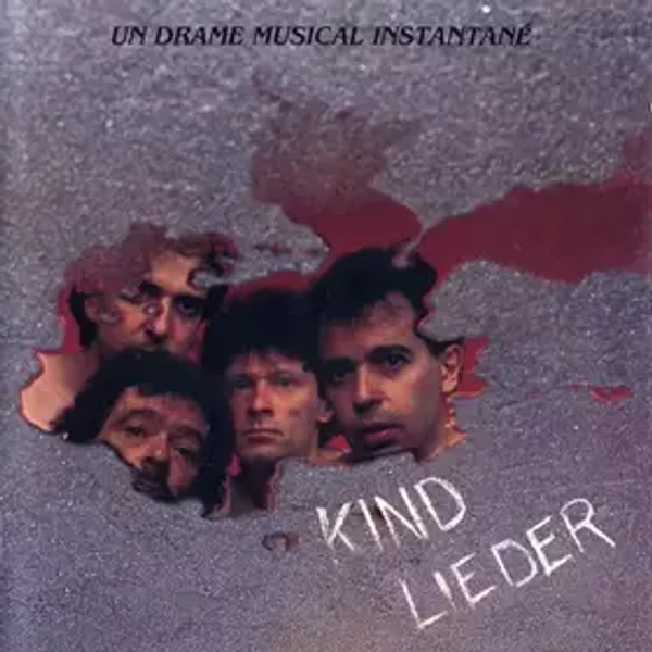 Kind Lieder - Un Drame Musical Instantané