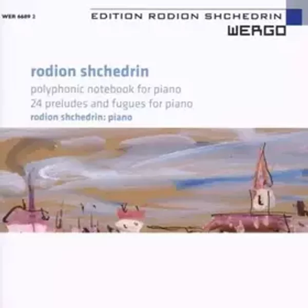 Shchedrin: Polyphonic Notebook by Rodion Shchedrin (2013-08-02)